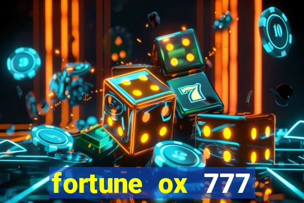 fortune ox 777 fortuna 77